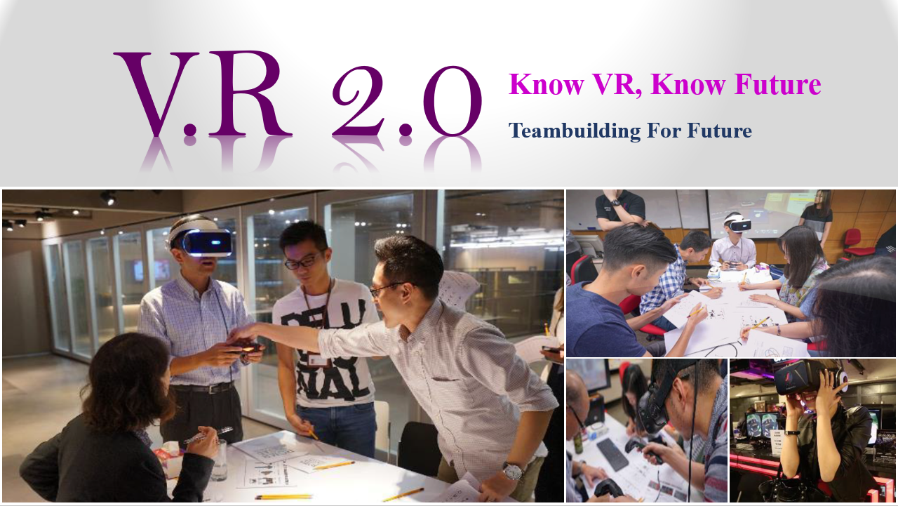 VR 2.0 – Know VR, Know Future Public Workshop